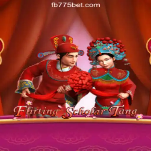 Exploring the World of Flirting Scholar Tang and 775bet.COM Oficial Slots Brasil